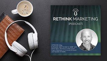 This is a picture of Kevin Getch for the Rethink Marketing Podcast, where he talked about SEO strategies for 2018